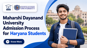 Maharshi Dayanand University Admission Process for Haryana Students