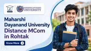 Maharshi Dayanand University Distance MCom in Rohtak